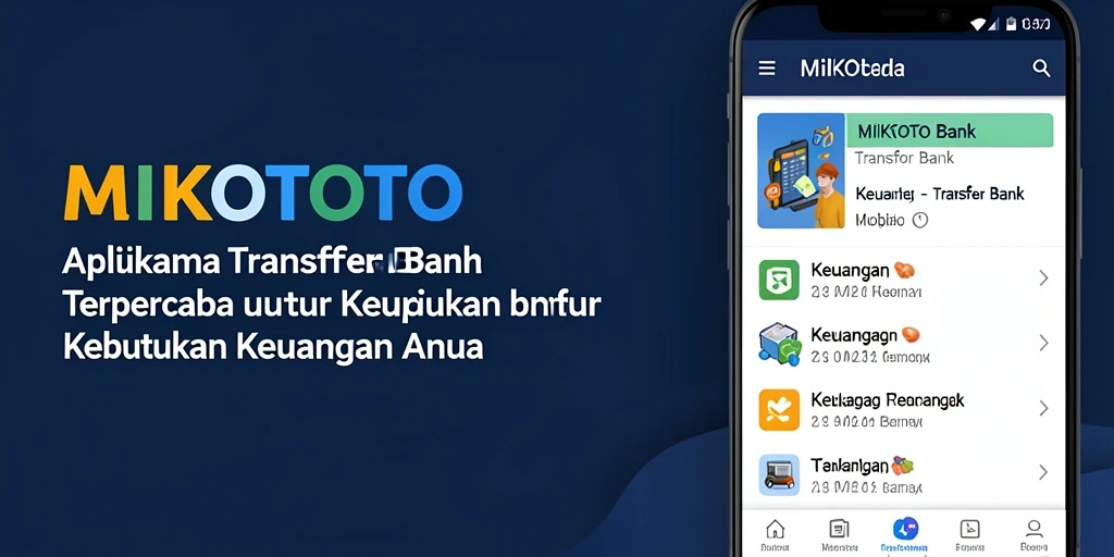 Antarmuka MIKOTOTO yang sederhana dan efisien untuk transaksi Transfer Bank.